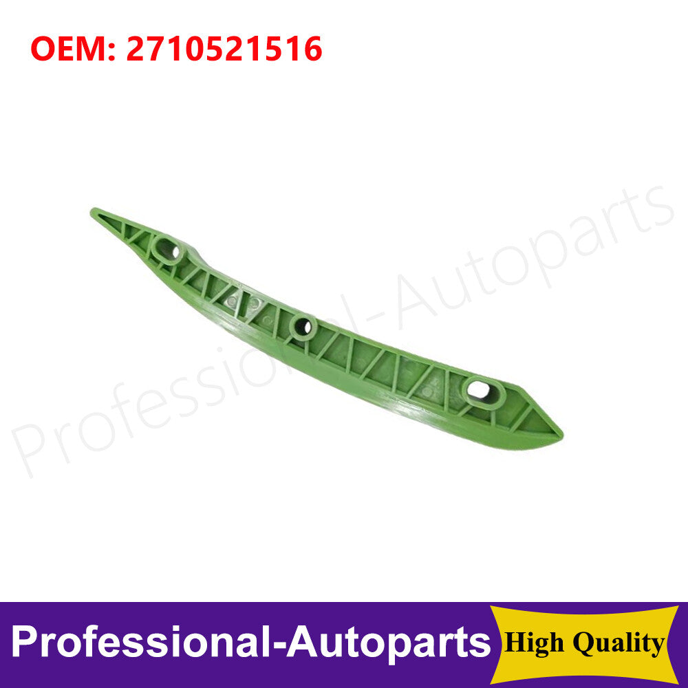 2710521516 Timing Chain Guide Rail for Mercedes Benz W204 W212 R172 C200 M271 Q