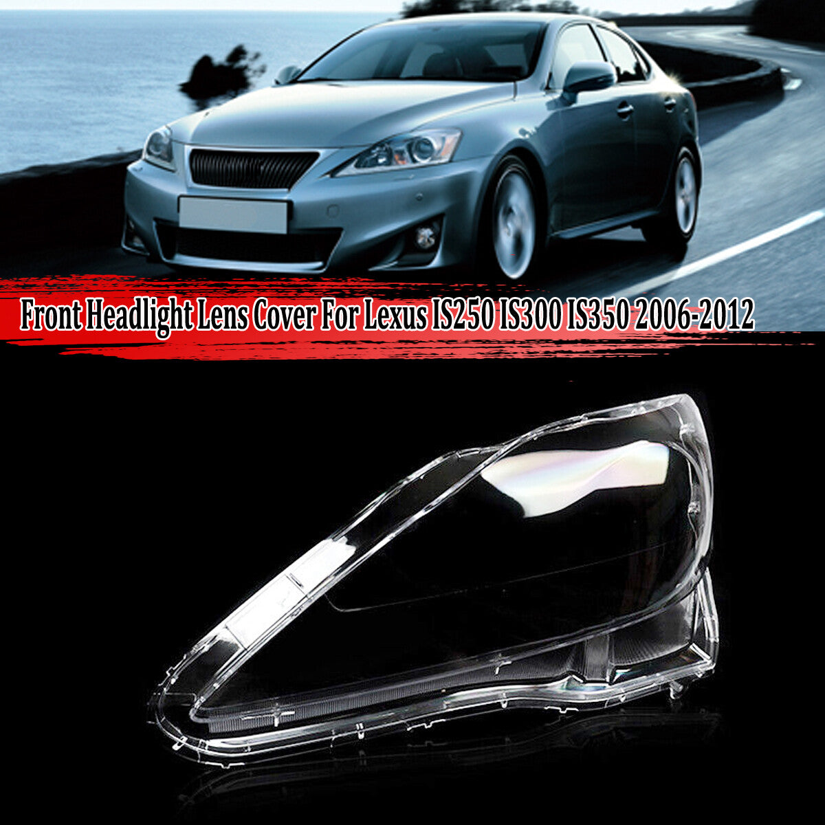 Front left headlight lens protective cover housing, ABS, suitable for Lexus IS250 IS300 IS350 2006-2012