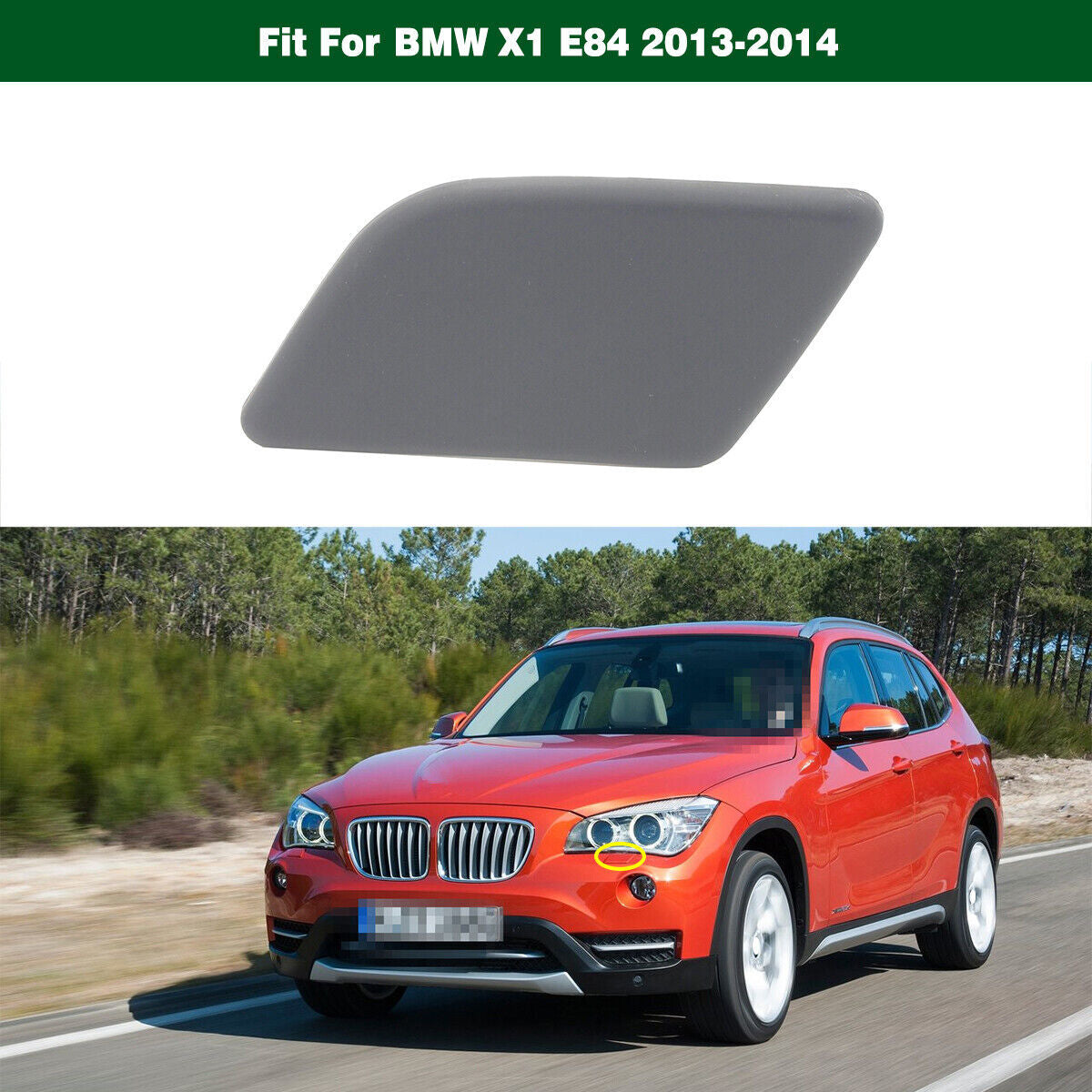 Front Left Headlight Washer Nozzle Jet Cover Cap for BMW X1 Series E84 2013-2014 Q