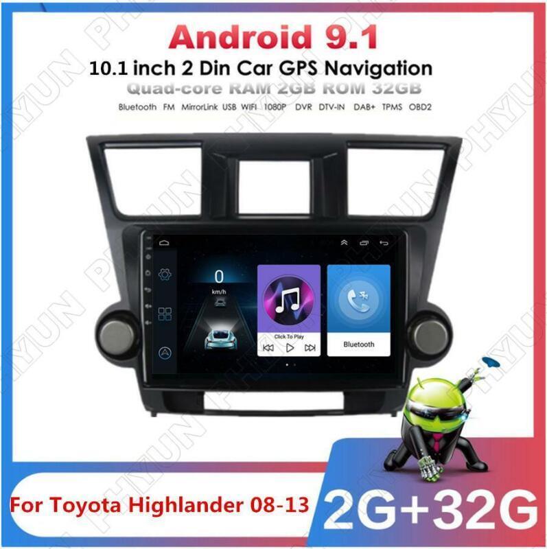 10.1-inch Android 9.1, 2GB for RAM + 32GB storage, Car Stereo for Highlander (08-13), Radio, GPS, WIFI. n
