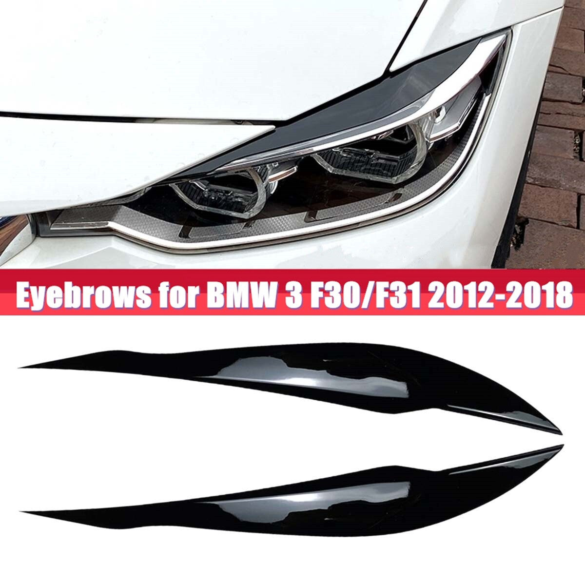 2pc for BMW 3 F30 F31 318i 320i Glossy Black Headlight Eyebrow Eyelid Cover Trim