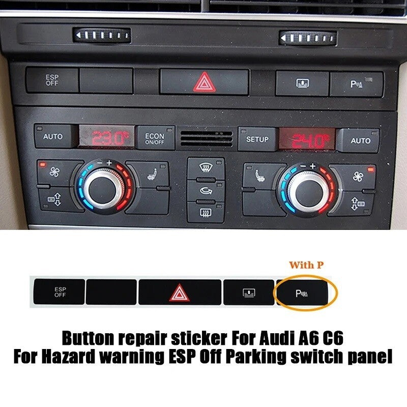 Repair sticker for 2005-2011 for Audi A6 Emergency ESP Shutter Closure Button - n