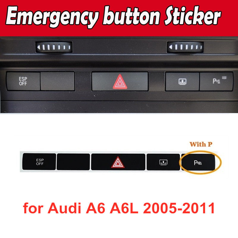 Repair sticker for 2005-2011 for Audi A6 Emergency ESP Shutter Closure Button - n