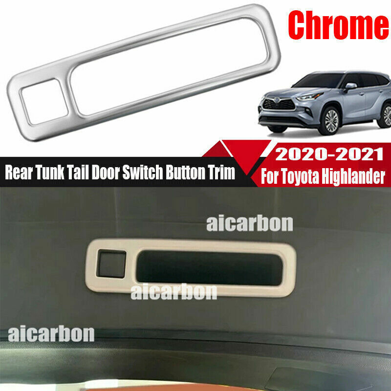 for Toyota Highlander 2020-2022 Silver Rear Tunk Tail Door Switch Button Trim