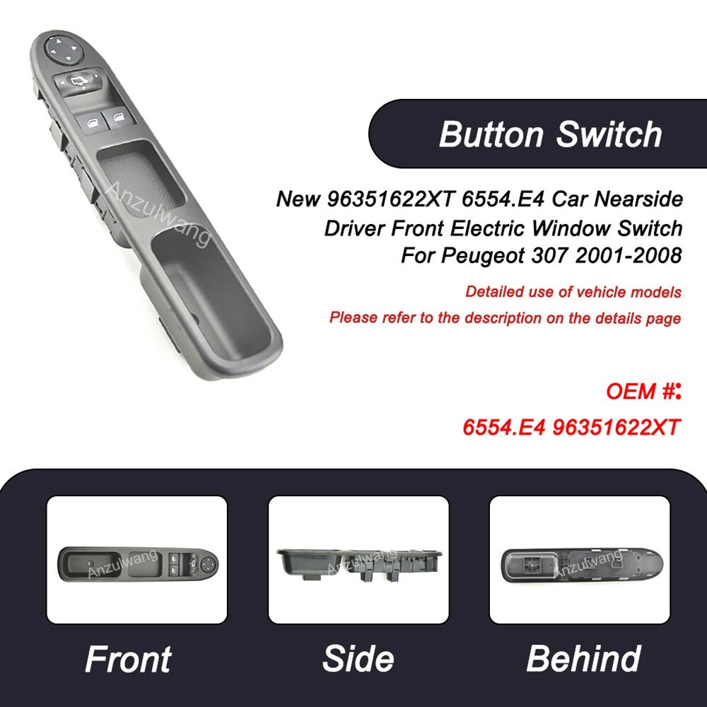 New 96351622XT 6554.E4 Car Nearside Driver Front Electric Window Switch For Peug