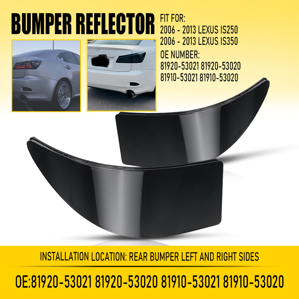 OE specification smoked lens rear bumper reflector suitable for 06-13 for Lexus IS IS250 IS350 Q