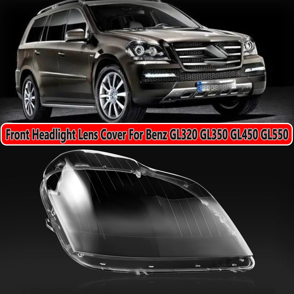 Right front headlight lens cover for 2007-2012 for Mercedes-Benz GL320, GL350, and GL450.