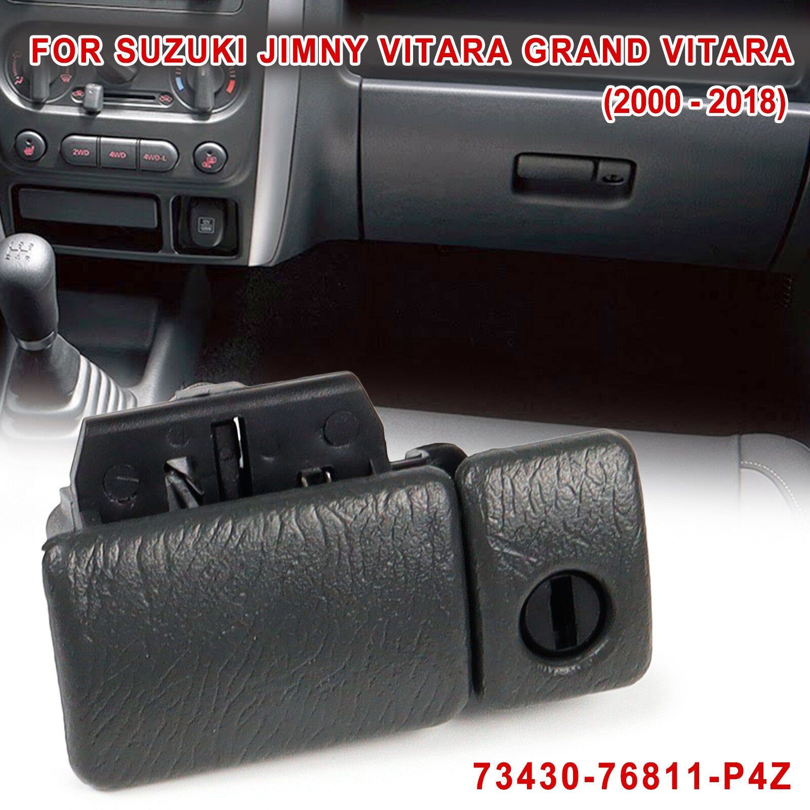Car Glove Box Lock Latch Handle for Suzuki Vitrara Grand Vitara 73430-76811-P4Z Q