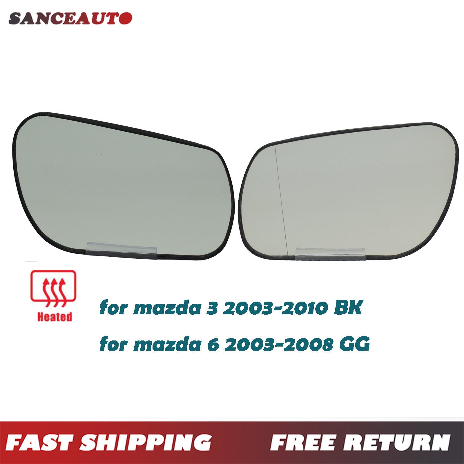 The two heated side mirrors are suitable for Mazda 3 BK (2003-2010) and for Mazda 6 GG (2003-2008). n