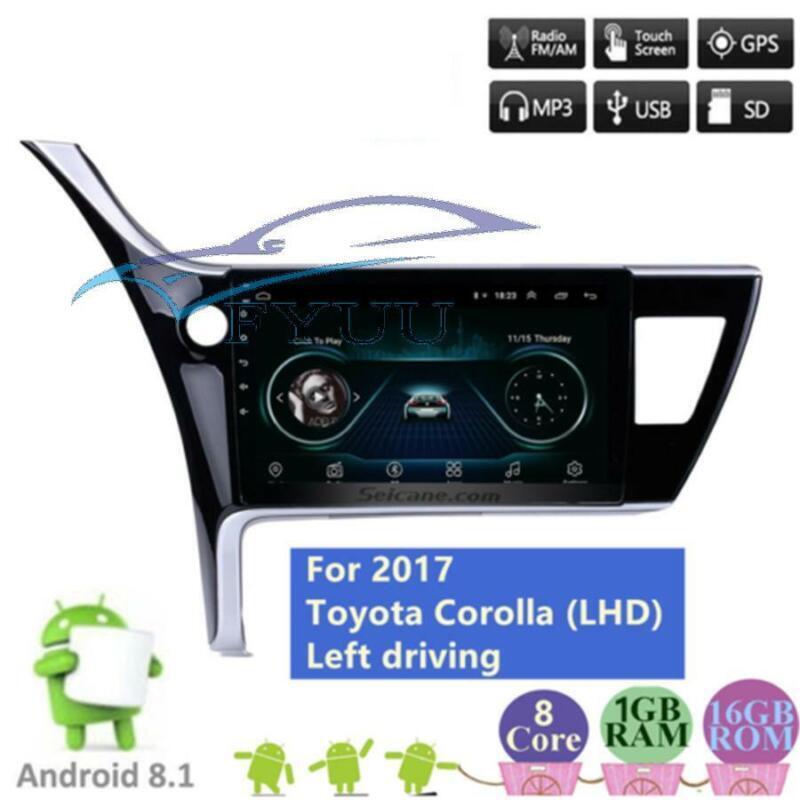 10.1-inch stereo radio, Android 8.1 touchscreen, GPS, BT for Corolla LHD 2017- n