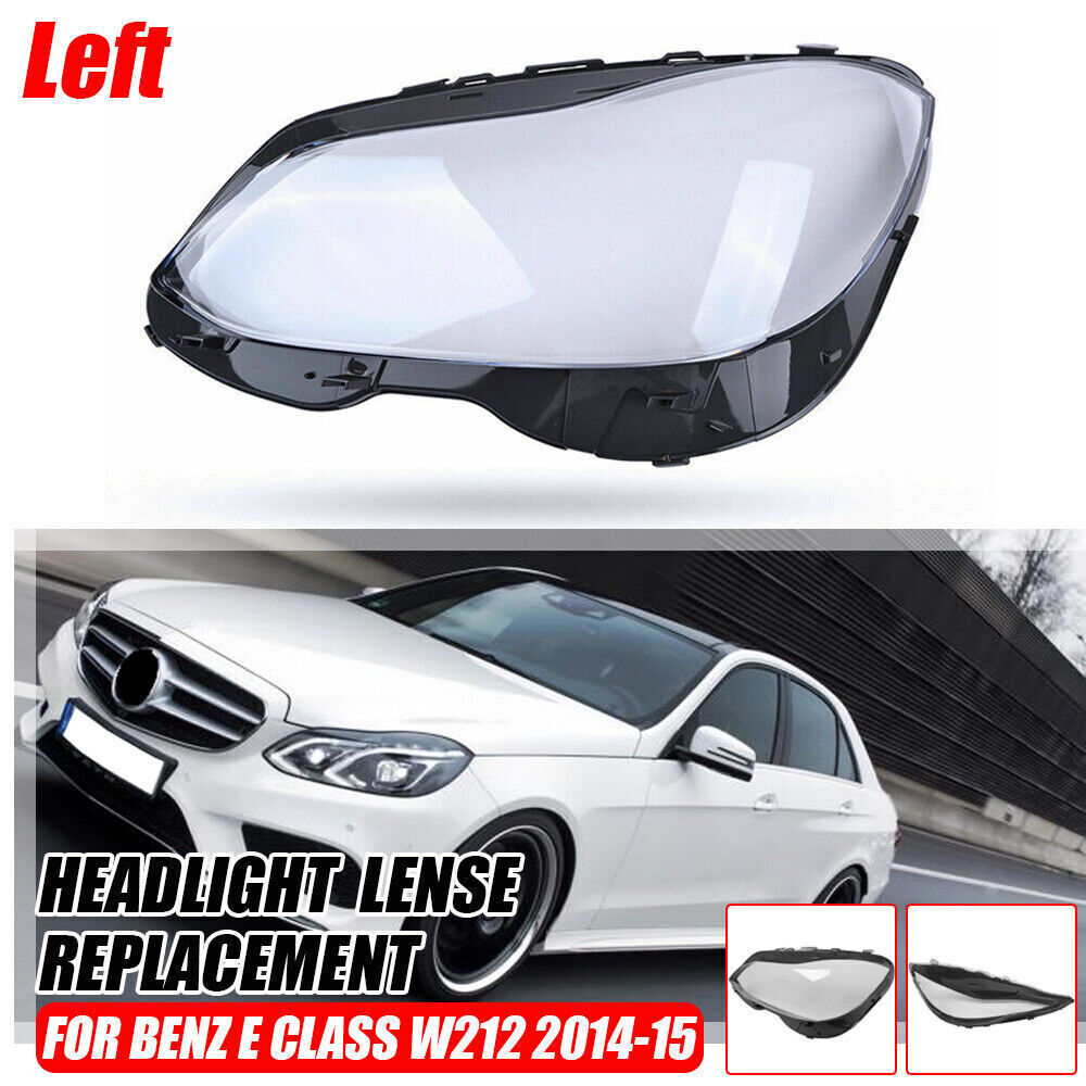 Left Side Headlight Headlamp Lens Cover for Mercedes-Benz E Class W212 2014-2015 Q