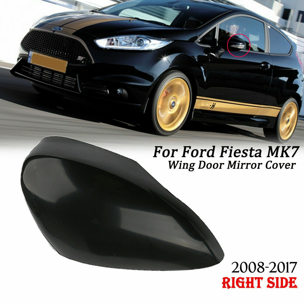 Right Passenger Black Wing Mirror Cover  for ford  Fiesta MK7 2008-2017