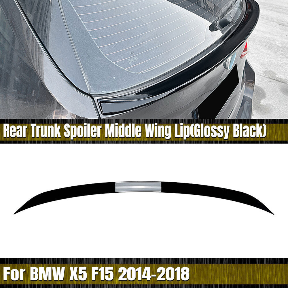 For X5 F15 M Sport 15-2018 Gloss Black Rear Trunk Spoiler Lip Middle Wing B n