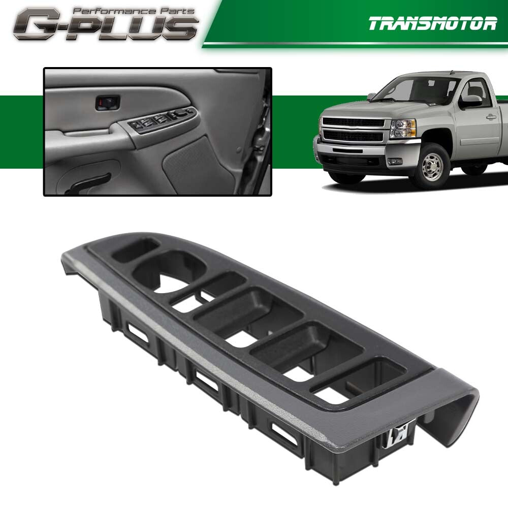 Fits 03-06 for Tahoe Suburban Grey Left Front Window Switch Bezel - v
